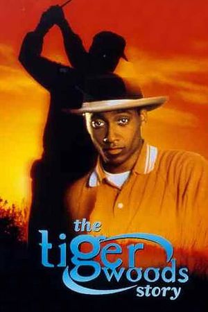 The Tiger Woods Story's poster