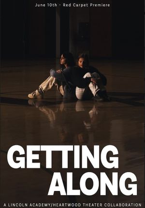 Getting Along's poster