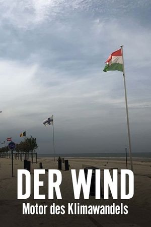 Der Wind - Motor des Klimawandels's poster