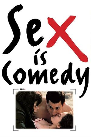 Sex Is Comedy's poster