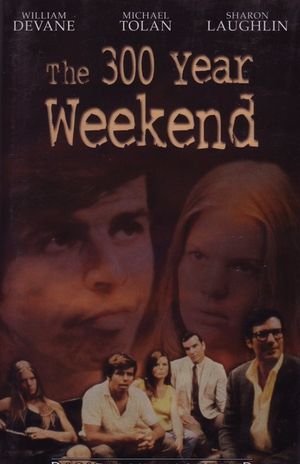 The 300 Year Weekend's poster
