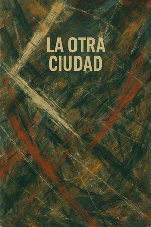La otra ciudad's poster
