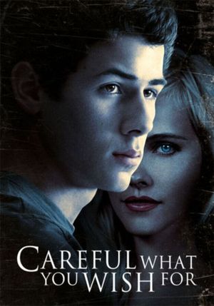 Careful What You Wish For's poster