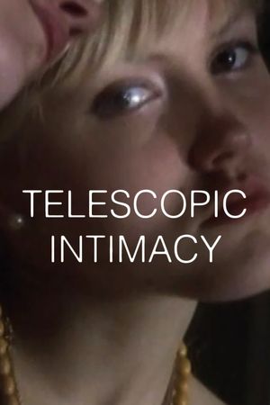 Telescopic Intimacy's poster