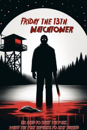 Friday the 13th: Watchtower's poster