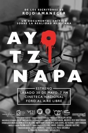 Ayotzinapa: crónica de un crimen de Estado's poster