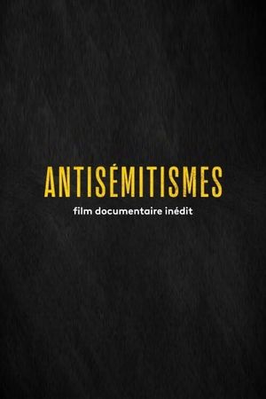 Antisémitismes's poster