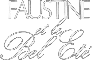 Faustine et le bel été's poster