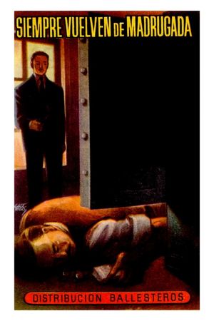 Siempre vuelven de madrugada's poster
