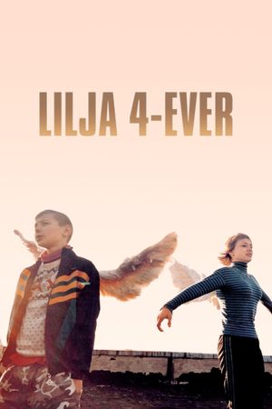 Lilya 4-Ever's poster