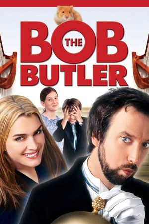 Bob the Butler's poster