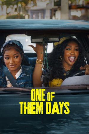 One of Them Days's poster