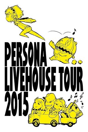 PERSONA LIVEHOUSE TOUR 2015's poster