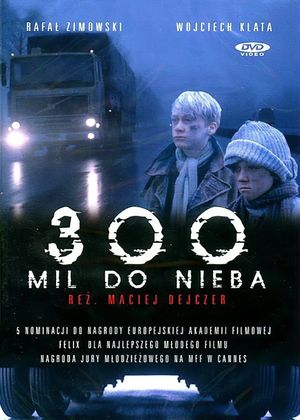 300 Miles to Heaven's poster