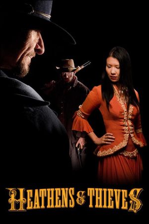 Heathens and Thieves's poster