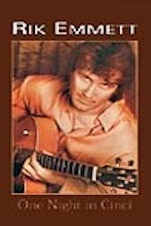 Rik Emmett - One Night in Cinci's poster