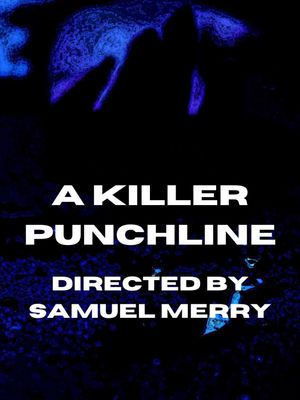 A Killer Punchline's poster