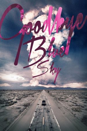 Goodbye Blue Sky's poster