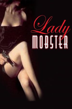 Lady Mobster's poster