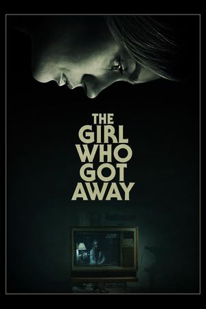 The Girl Who Got Away's poster
