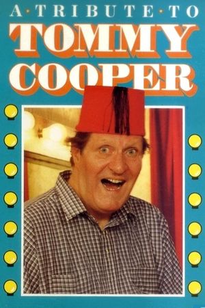 A Tribute to Tommy Cooper's poster