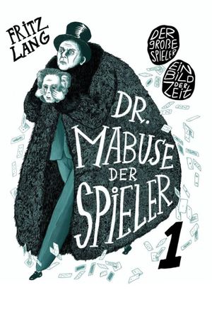 Dr. Mabuse, the Gambler: Part 1 – The Great Gambler's poster