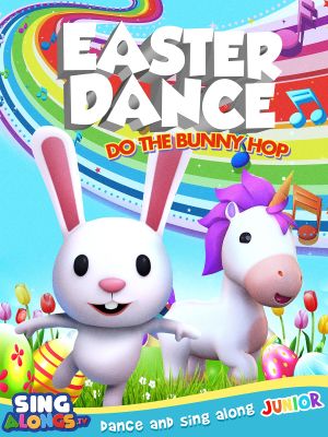 Easter Dance: Do The Bunny Hop's poster image