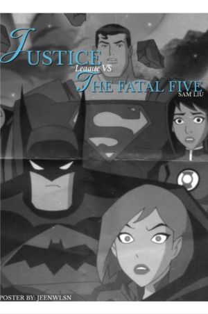 Justice League vs the Fatal Five's poster