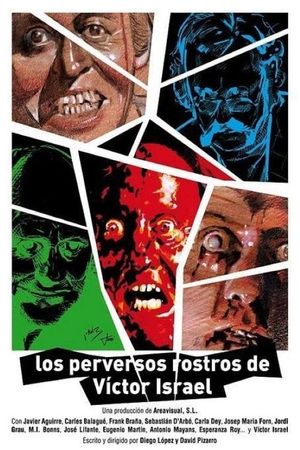 The Evil Faces of Víctor Israel's poster