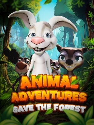 Animal Adventures: Save the Forest's poster