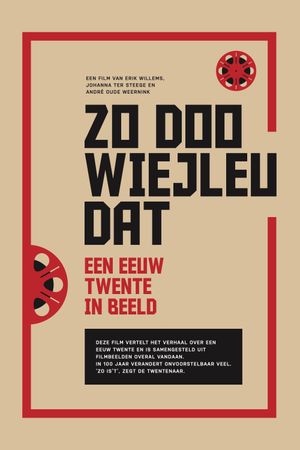 Twente op Film - Zo doo wiejleu dat's poster