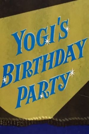 Yogi's Birthday Party's poster