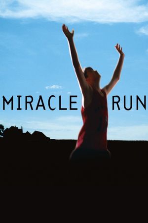 Miracle Run's poster