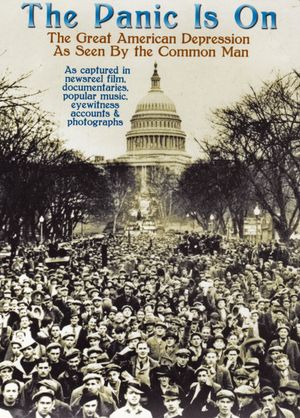The Panic Is On: The Great American Depression as Seen by the Common Man's poster
