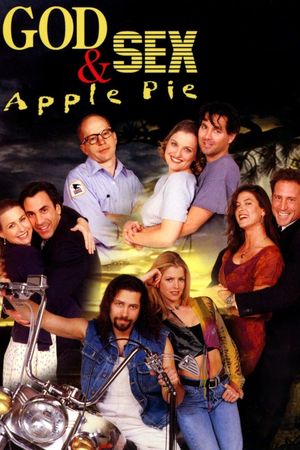 God, Sex & Apple Pie's poster