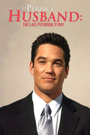 The Perfect Husband: The Laci Peterson Story's poster