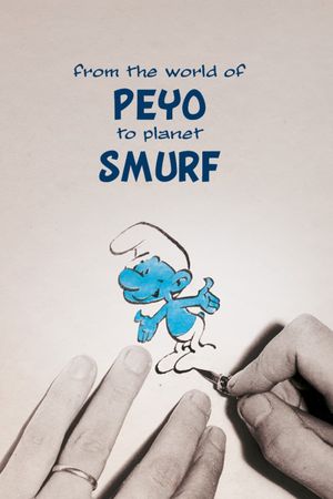 From the world of Peyo to planet Smurf's poster image