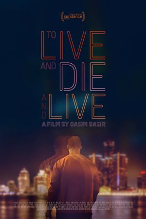 To Live and Die and Live's poster