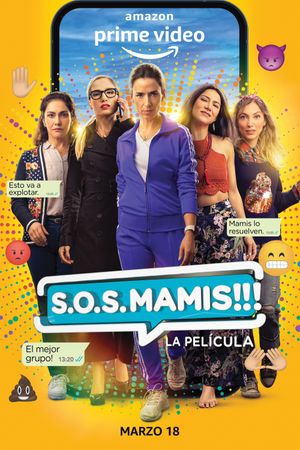 S.O.S. Mamis: La película's poster