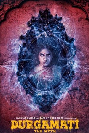 Durgamati: The Myth's poster