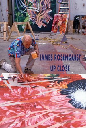 James Rosenquist Up Close's poster image