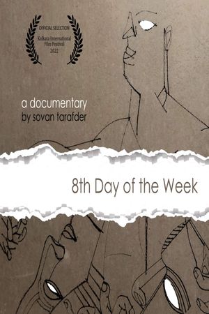 8th Day of the Week's poster