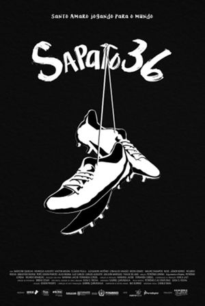 Sapato 36's poster