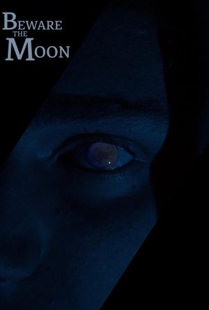 Beware the Moon's poster