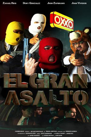 El Gran Asalto's poster