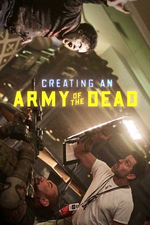 Creating an Army of the Dead's poster