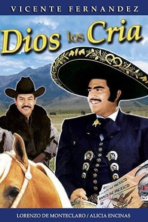Dios los cría's poster