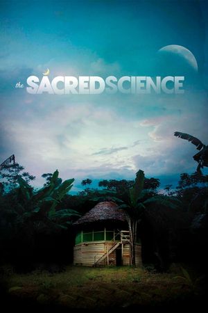 The Sacred Science's poster