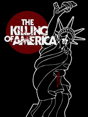 The Killing of America's poster