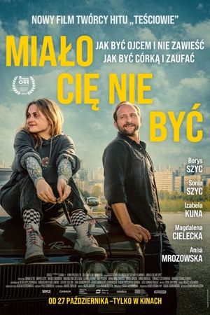 Mialo cie nie byc's poster